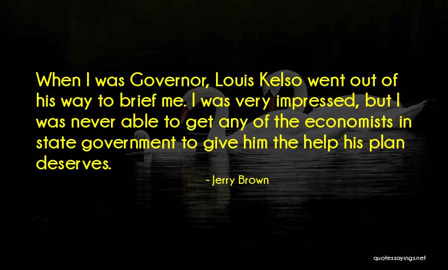 Jerry Brown Quotes 305572 Jerry Brown Quotes 305572