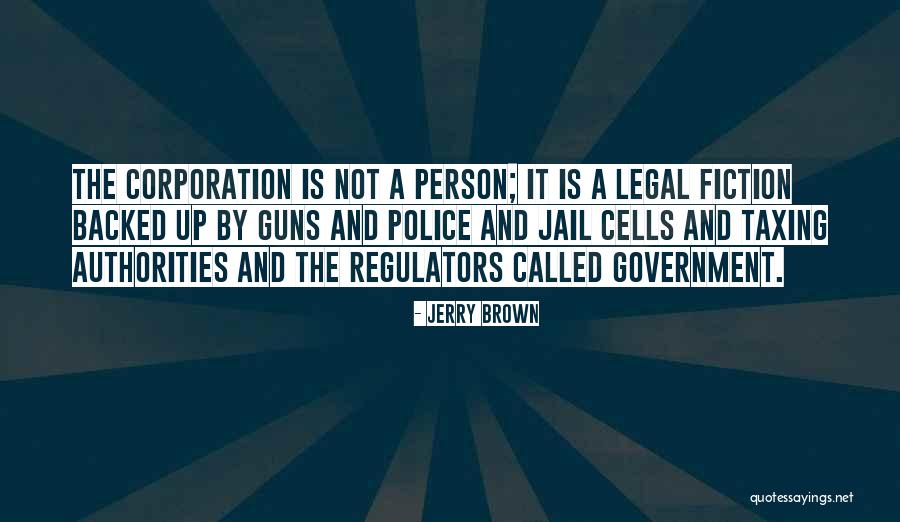 Jerry Brown Quotes 317807