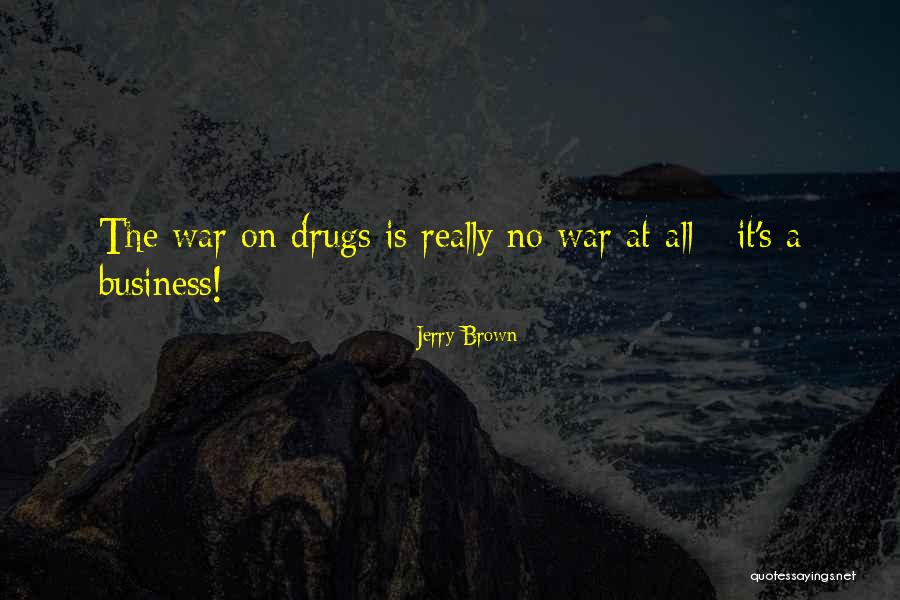 Jerry Brown Quotes 528076