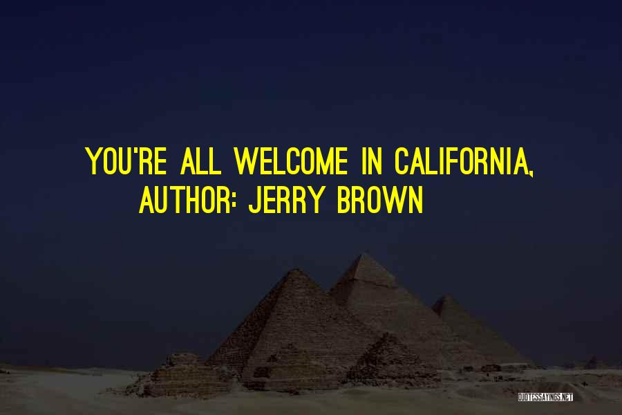 Jerry Brown Quotes 662372