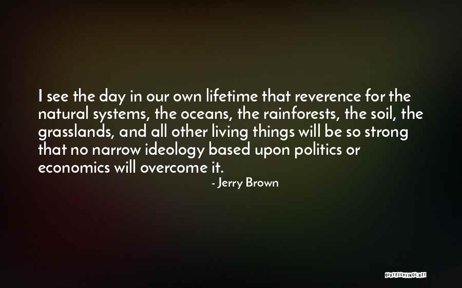 Jerry Brown Quotes 873609 Jerry Brown Quotes 873609