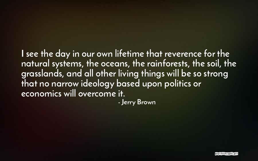 Jerry Brown Quotes 873609