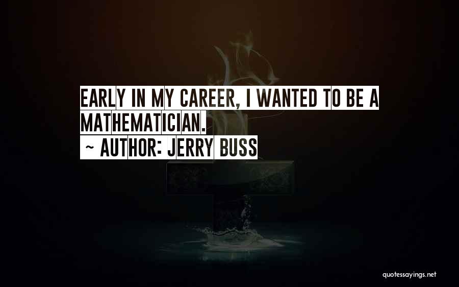 Jerry Buss Quotes 2140623