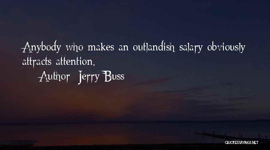 Jerry Buss Quotes 2210913