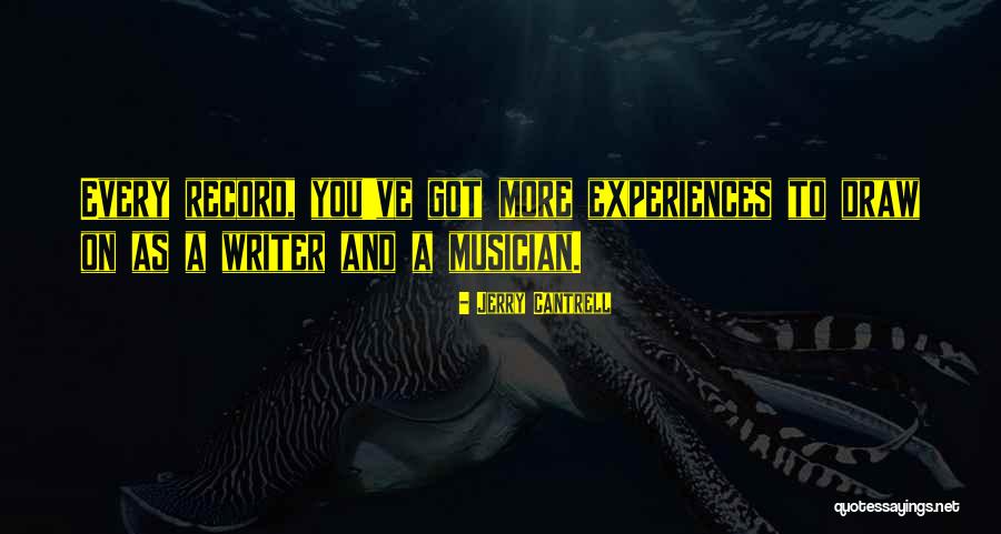 Jerry Cantrell Quotes 642220 Jerry Cantrell Quotes 642220