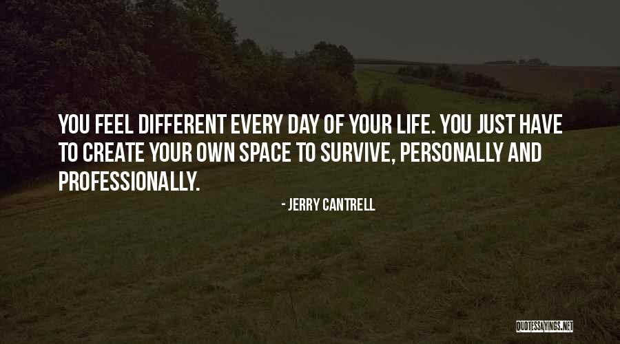 Jerry Cantrell Quotes 668715 Jerry Cantrell Quotes 668715
