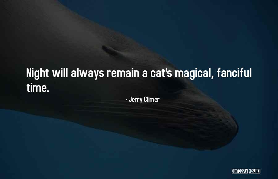 Jerry Climer Quotes 369488