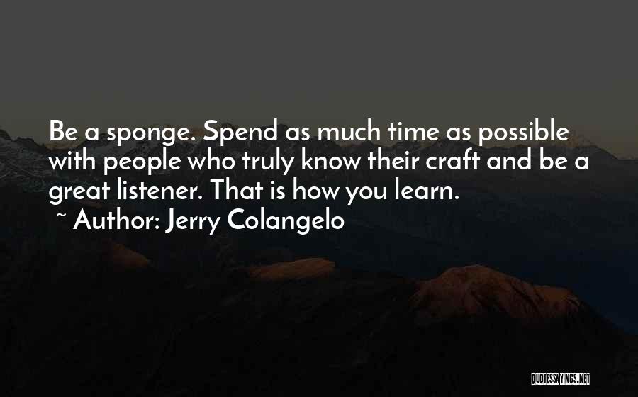 Jerry Colangelo Quotes 1030909