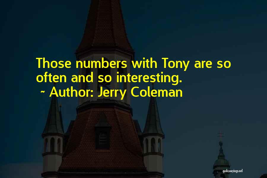 Jerry Coleman Quotes 1609184