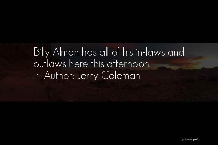 Jerry Coleman Quotes 2221979