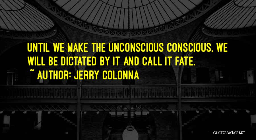 Jerry Colonna Quotes 355721