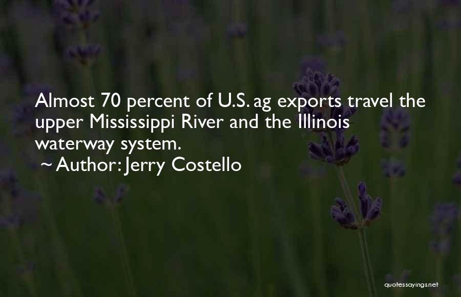 Jerry Costello Quotes 120765