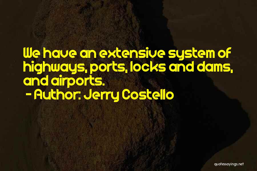 Jerry Costello Quotes 1820460