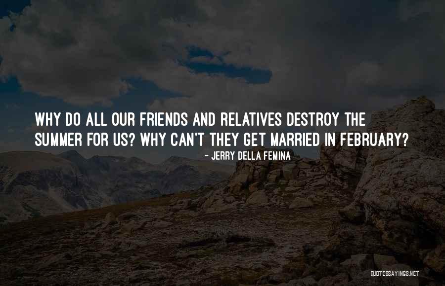 Jerry Della Femina Quotes 1000433 Jerry Della Femina Quotes 1000433