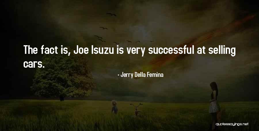 Jerry Della Femina Quotes 1050375