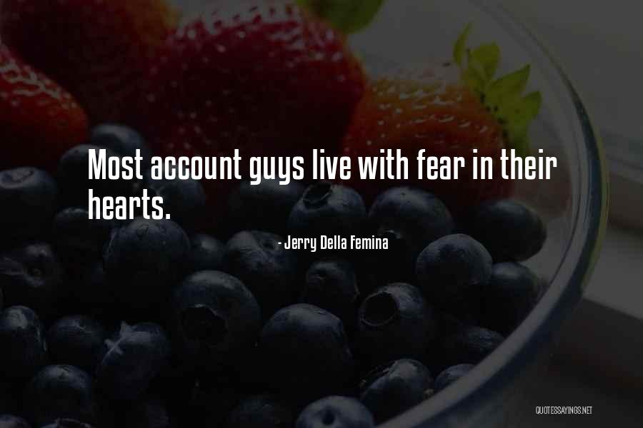 Jerry Della Femina Quotes 1152885 Jerry Della Femina Quotes 1152885