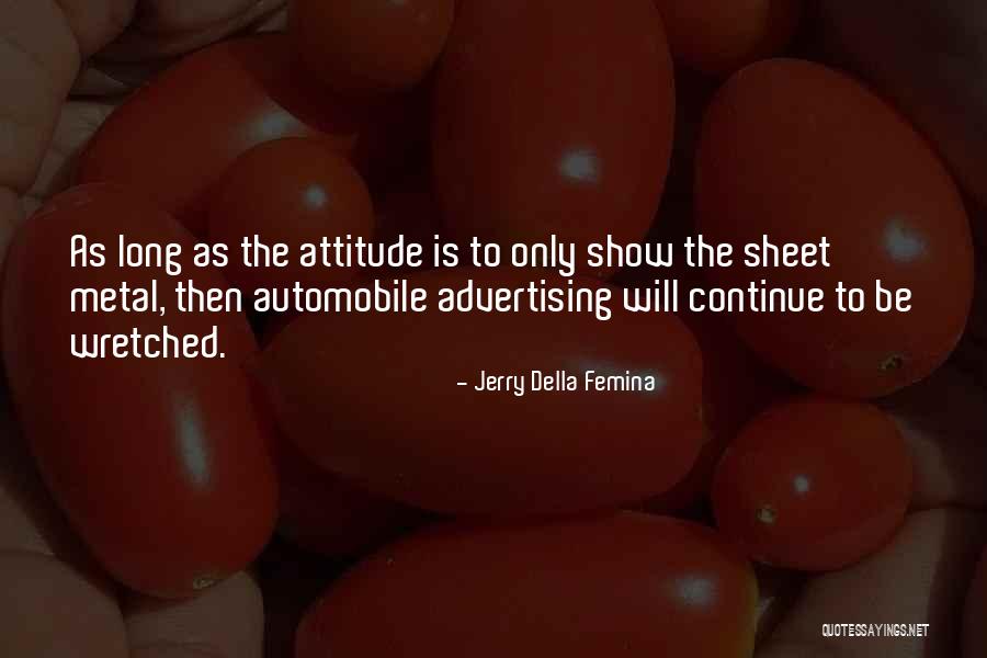 Jerry Della Femina Quotes 149525 Jerry Della Femina Quotes 149525