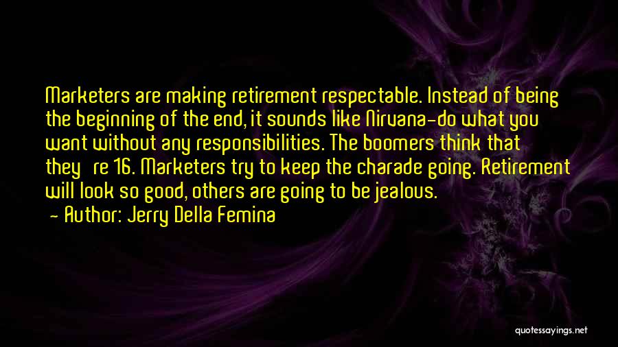 Jerry Della Femina Quotes 1603638