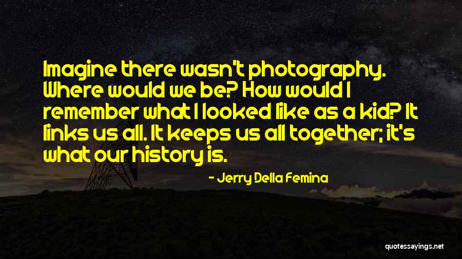 Jerry Della Femina Quotes 1603754 Jerry Della Femina Quotes 1603754