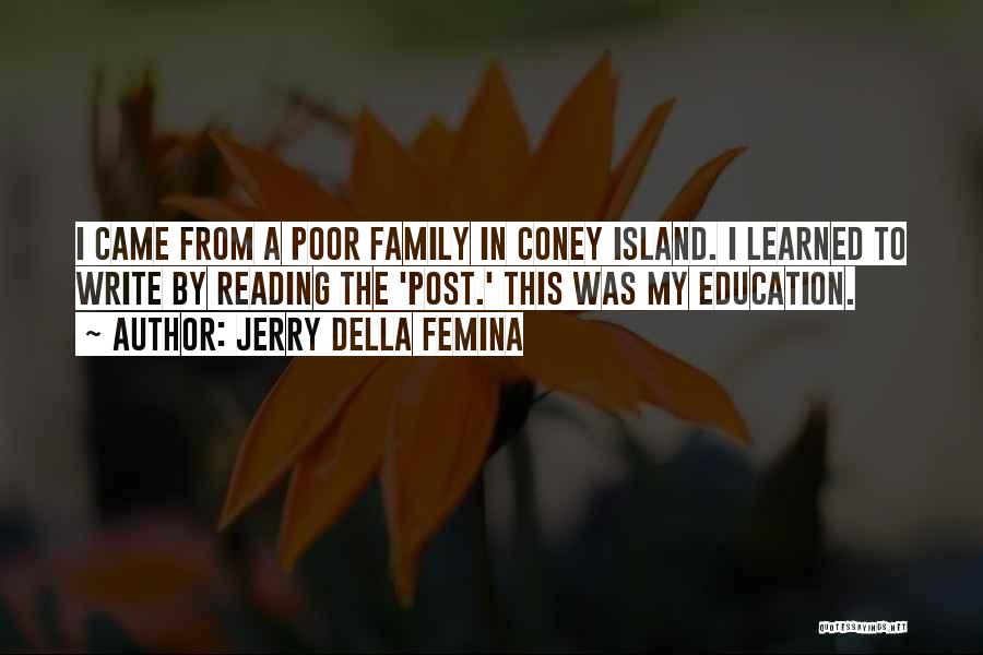 Jerry Della Femina Quotes 1679285
