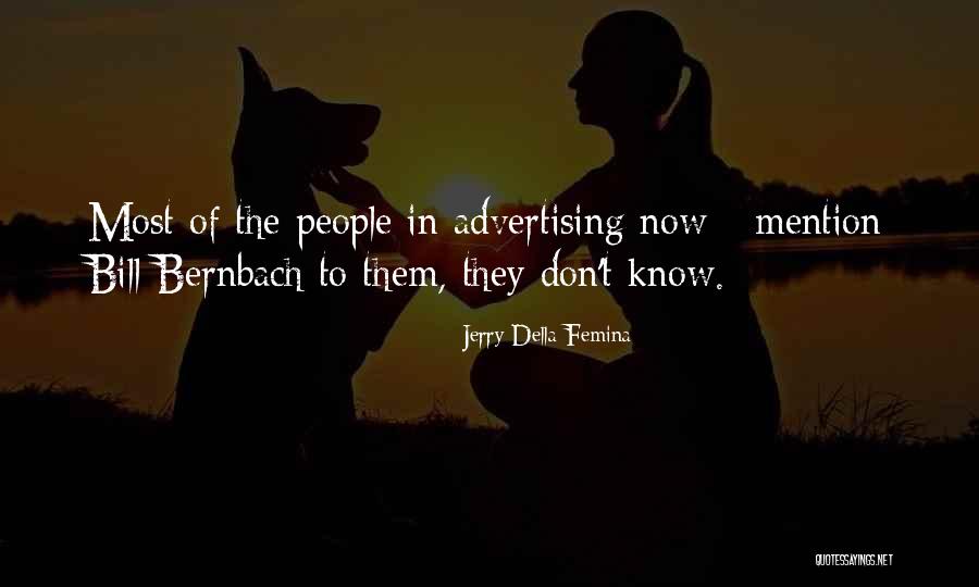 Jerry Della Femina Quotes 1812537 Jerry Della Femina Quotes 1812537