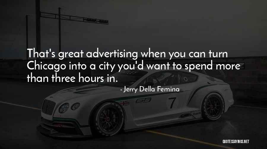 Jerry Della Femina Quotes 189567 Jerry Della Femina Quotes 189567