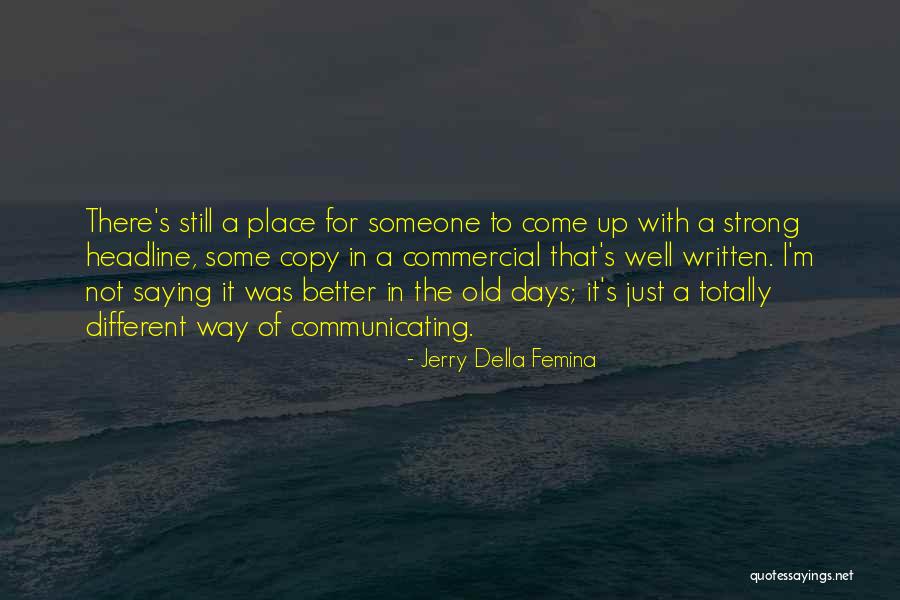 Jerry Della Femina Quotes 1994800 Jerry Della Femina Quotes 1994800