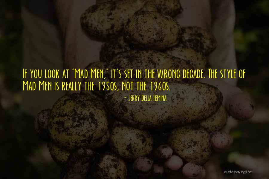 Jerry Della Femina Quotes 2064902 Jerry Della Femina Quotes 2064902