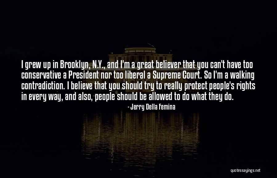 Jerry Della Femina Quotes 2227213