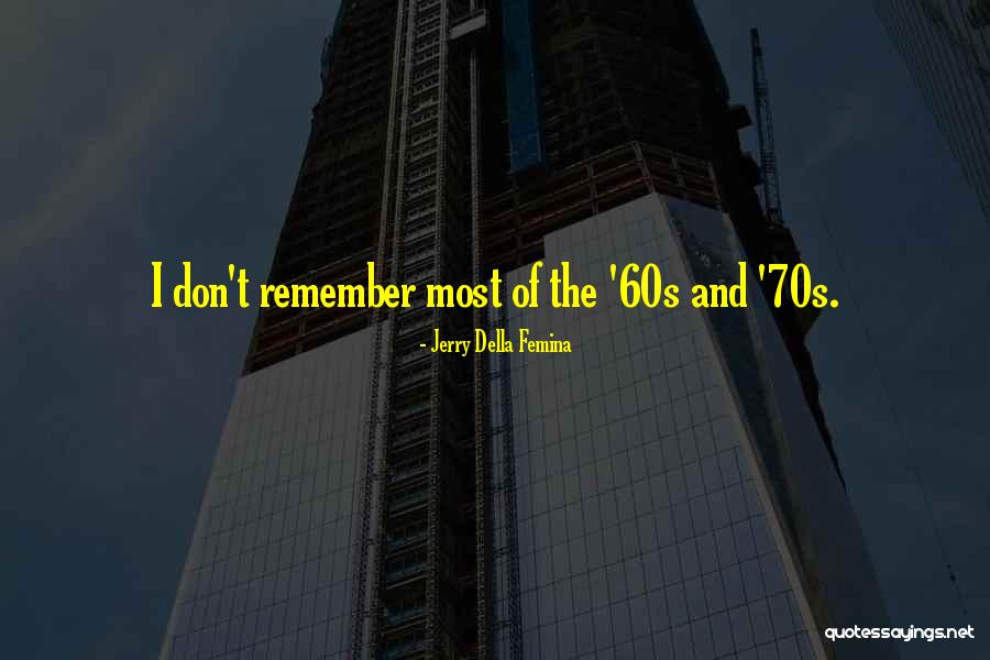 Jerry Della Femina Quotes 230630