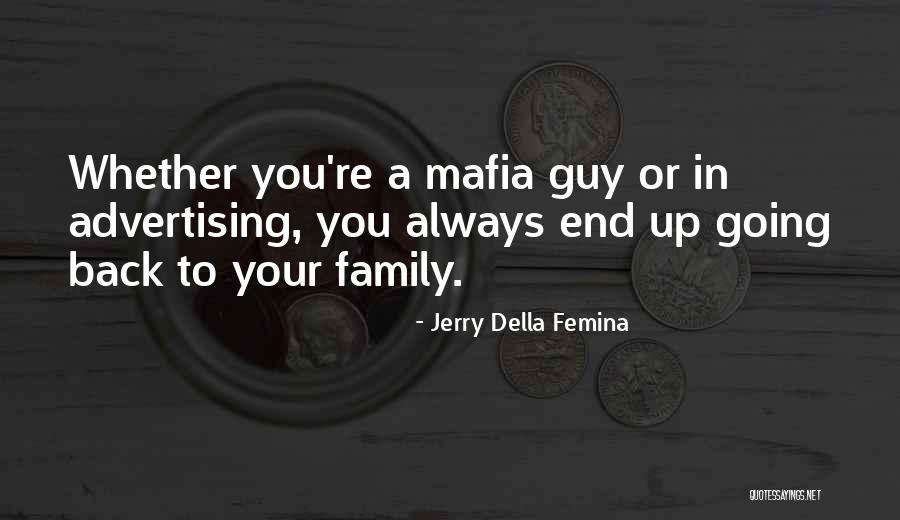 Jerry Della Femina Quotes 333713 Jerry Della Femina Quotes 333713
