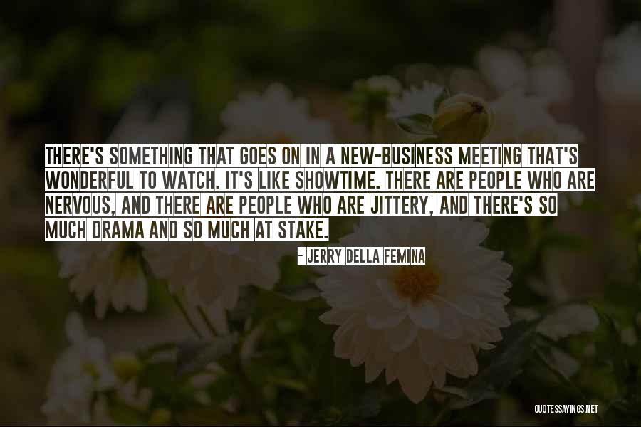 Jerry Della Femina Quotes 391455 Jerry Della Femina Quotes 391455
