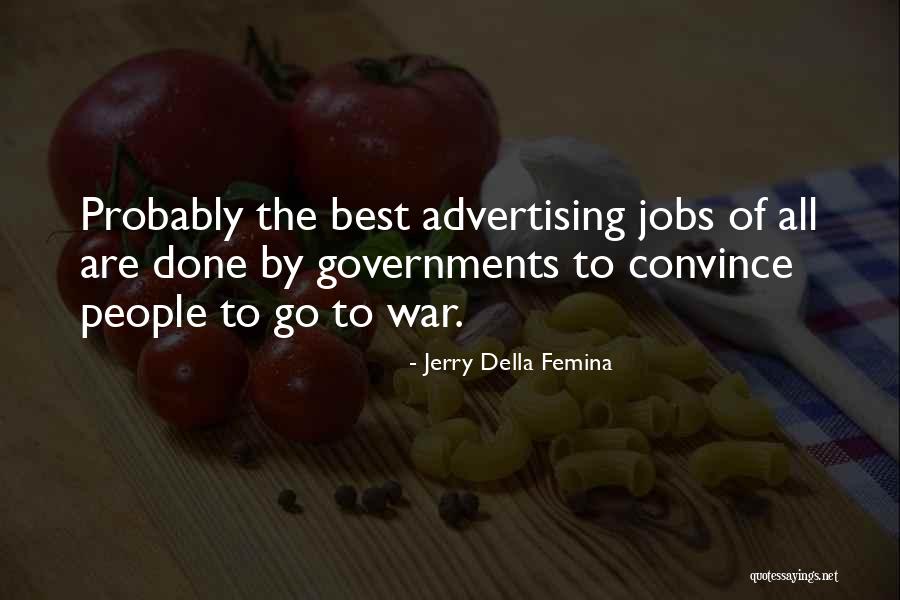 Jerry Della Femina Quotes 551061 Jerry Della Femina Quotes 551061