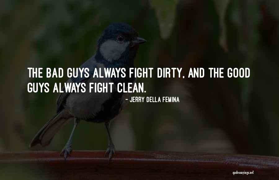 Jerry Della Femina Quotes 831455 Jerry Della Femina Quotes 831455