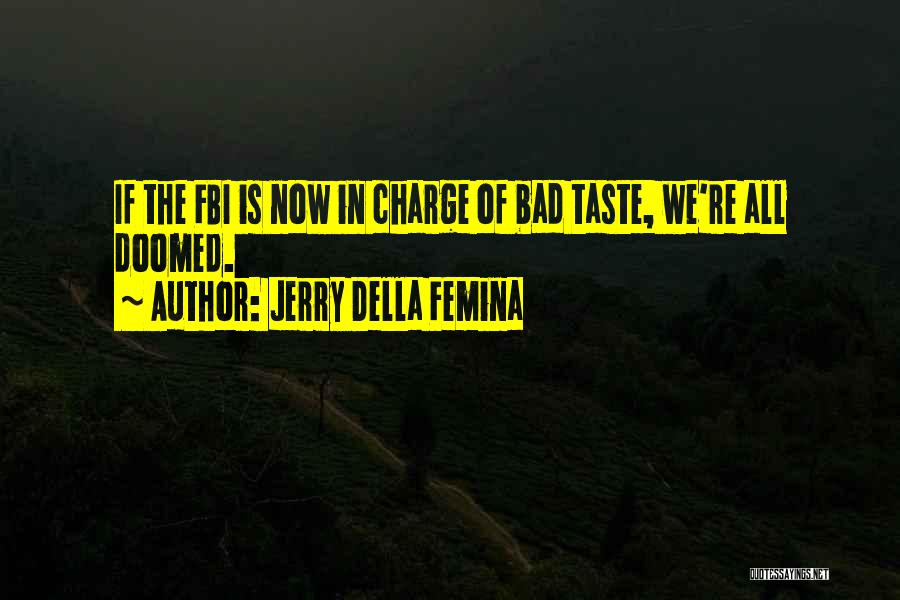 Jerry Della Femina Quotes 856984
