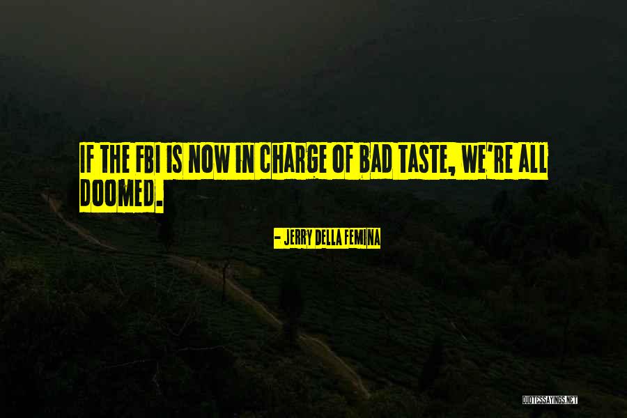 Jerry Della Femina Quotes 856984 Jerry Della Femina Quotes 856984