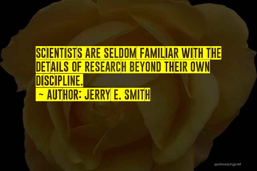 Jerry E. Smith Quotes 1866854