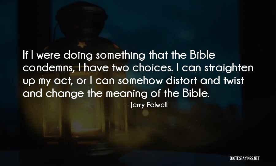 Jerry Falwell Quotes 1380162