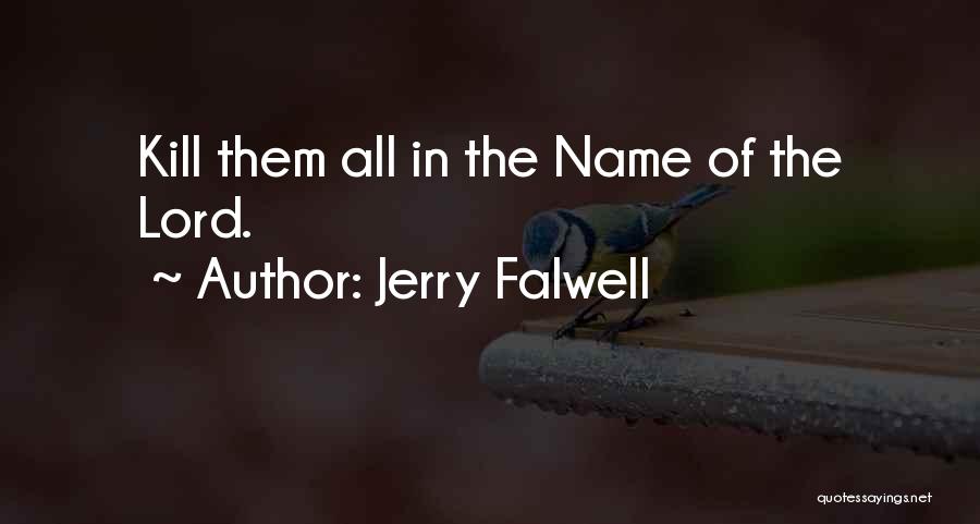 Jerry Falwell Quotes 716714