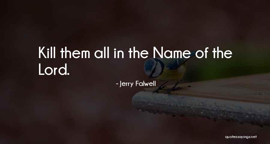 Jerry Falwell Quotes 716714