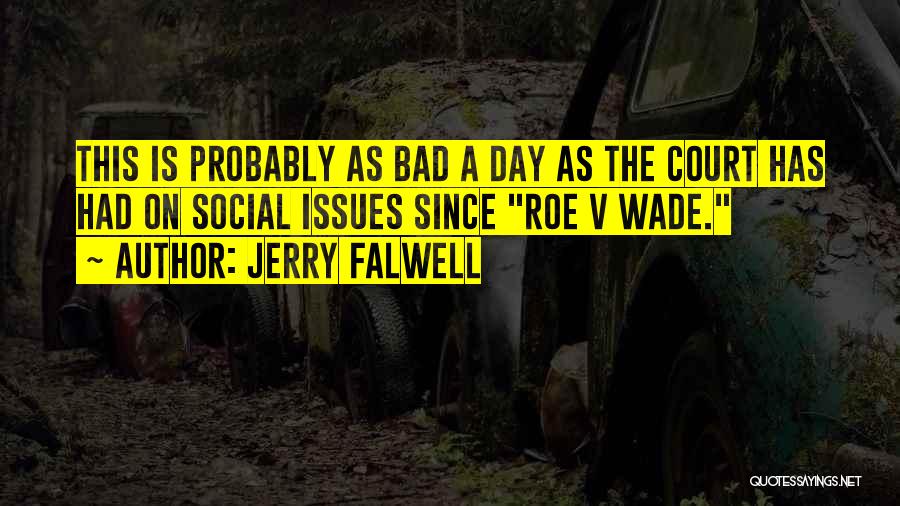 Jerry Falwell Quotes 916981