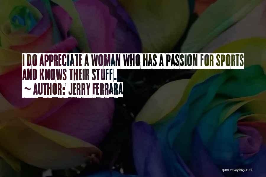 Jerry Ferrara Quotes 1348524