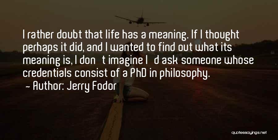 Jerry Fodor Quotes 1771762