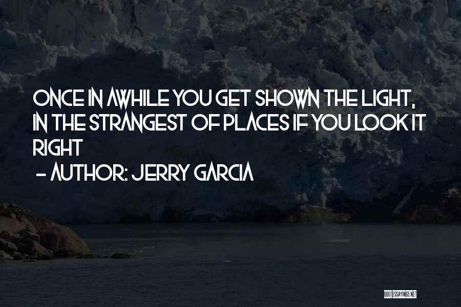 Jerry Garcia Quotes 1177438