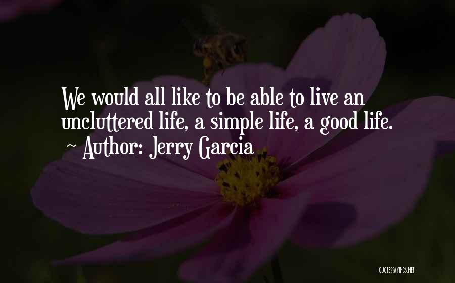 Jerry Garcia Quotes 1660118