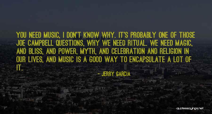 Jerry Garcia Quotes 1825827