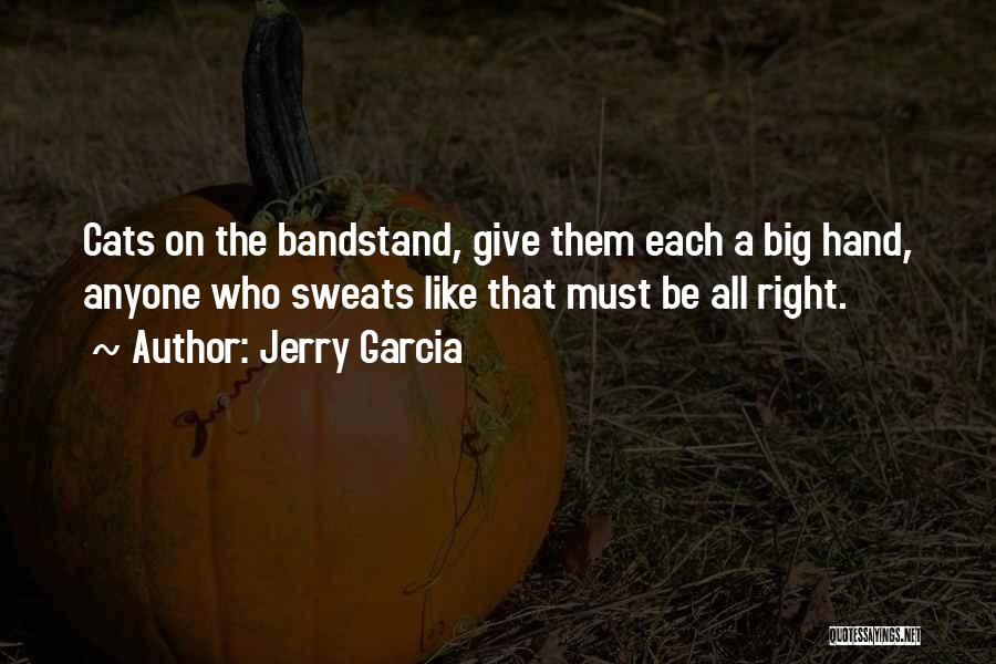 Jerry Garcia Quotes 286834