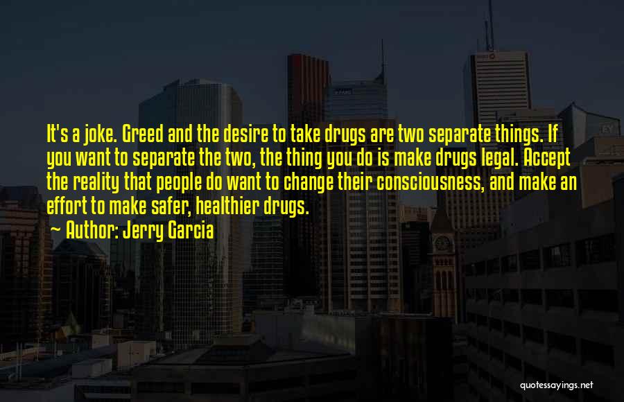 Jerry Garcia Quotes 323523