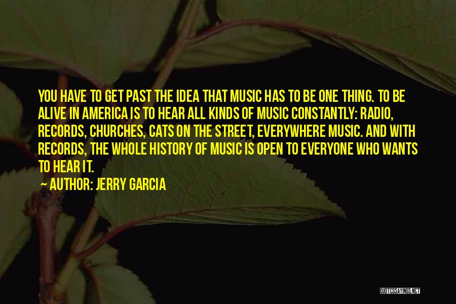 Jerry Garcia Quotes 329925