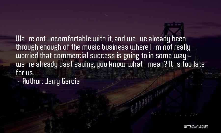 Jerry Garcia Quotes 686328